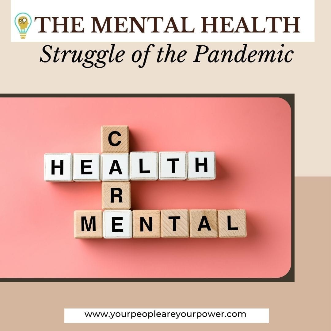 the-mental-health-struggle-of-the-pandemic-your-people-power