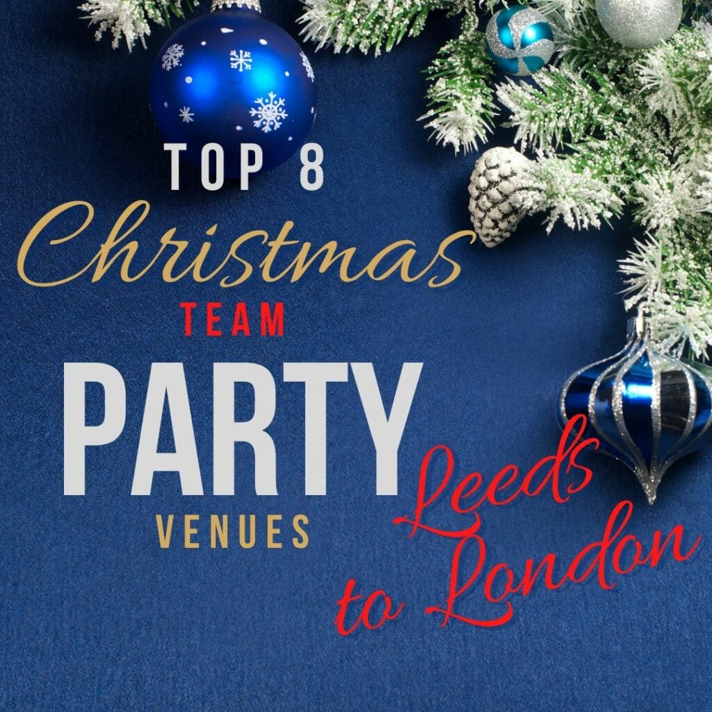 Team Christmas Party Venues Leeds London