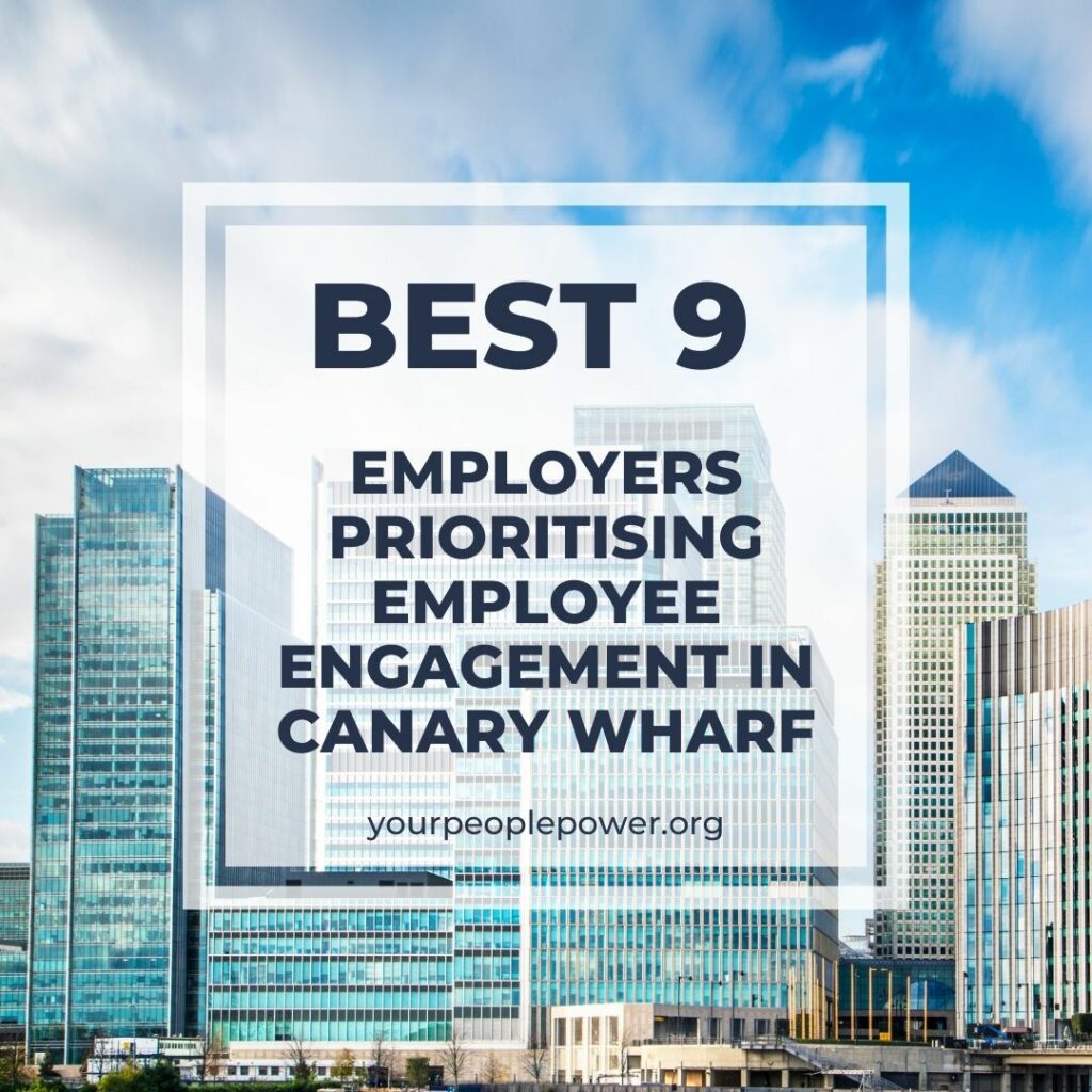 Employee engagement Canary Wharf